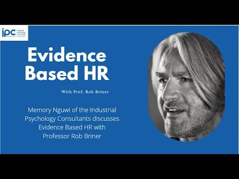 Evidence Based HR: Memory Nguwi interviews Prof. Rob Briner