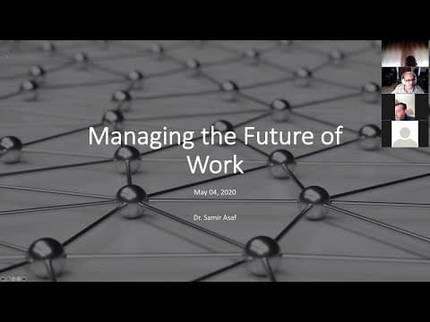 Dr Samir Asaf on Managing the Future Workforce