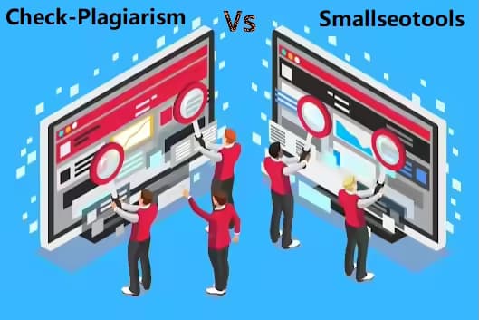 Check-Plagiarism vs. SmallSEOTools.Com - which one should you prefer?