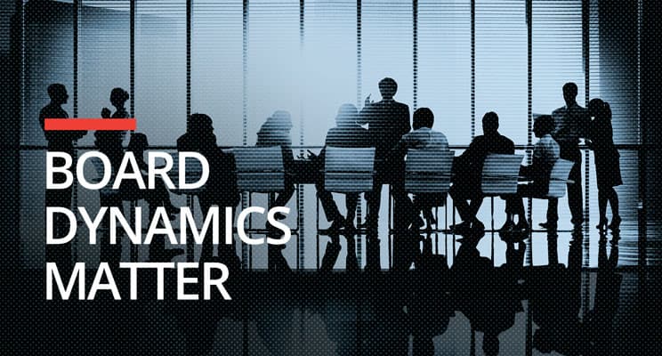 Board Dynamics Matter