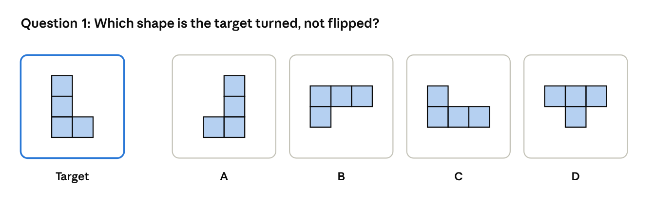 Which shape is the target turned, not flipped? The target is an L shape made of four squares: a vertical column of three with one extra square to the right of the bottom square. The choices are A, a column of three with an extra square to the left of the bottom square; B, a horizontal row of three with an extra square below the left end; C, a horizontal row of three with an extra square above the left end; and D, a T shape, a row of three with one square below the middle.